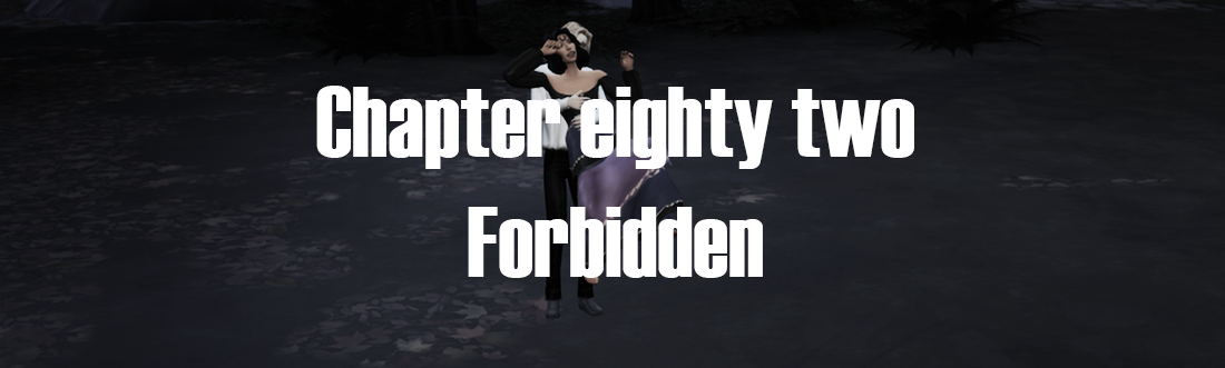 chapter-eighty-two-forbidden_orig.png
